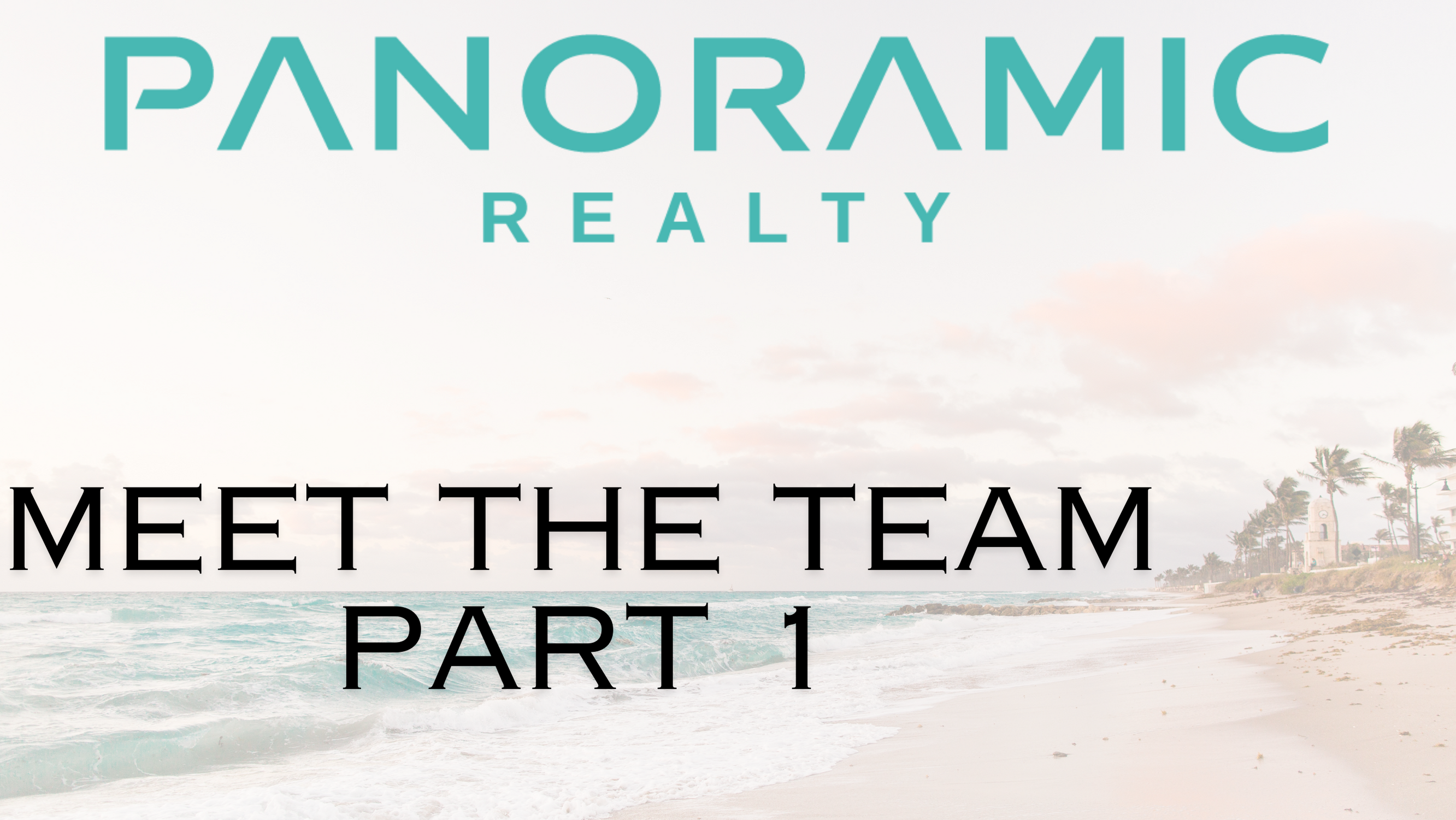 Panoramic Realty Mazatlán Meet the Team Part 1