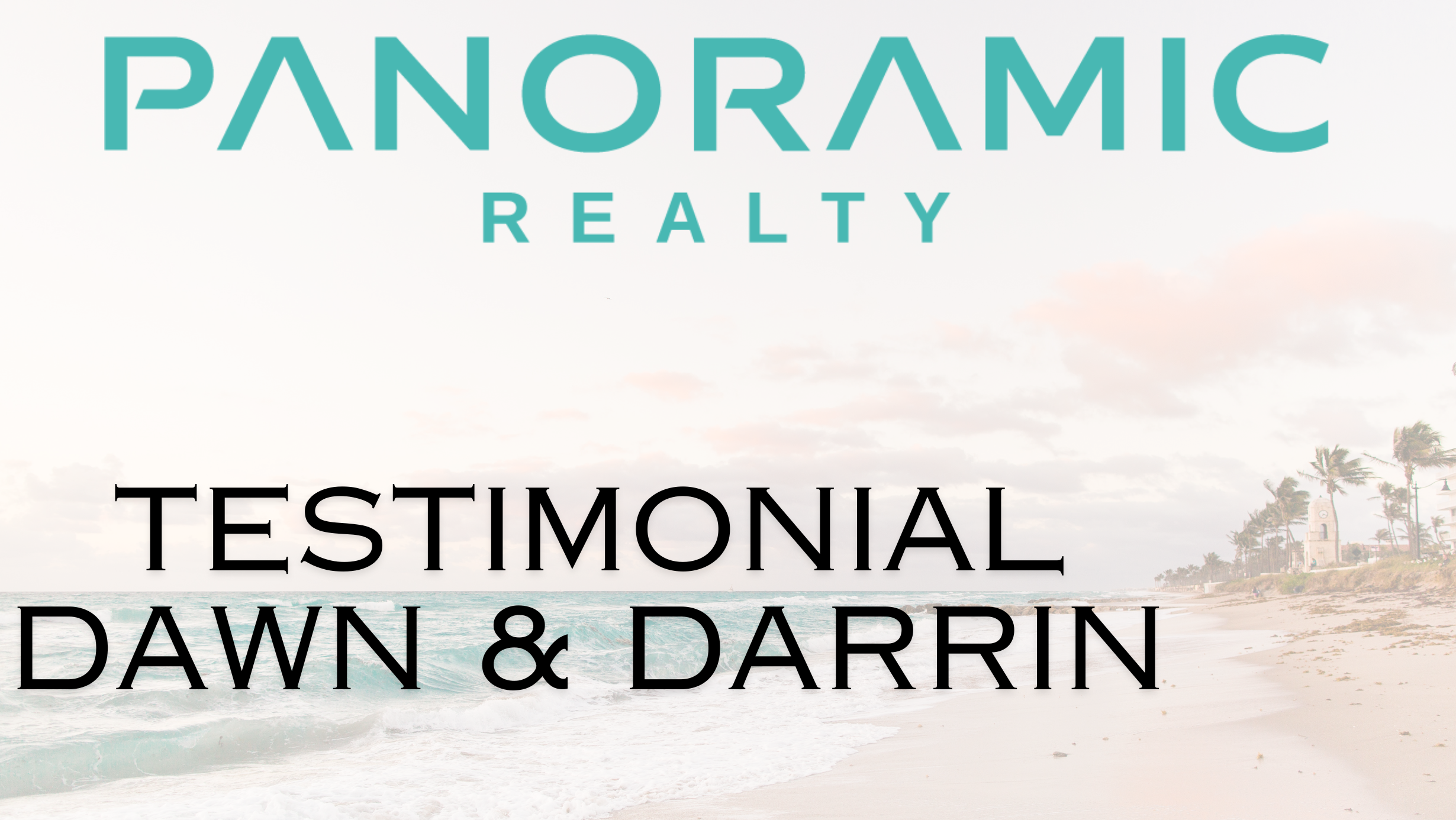 Panoramic Realty Mazatlán Testimonial Dawn & Darrin